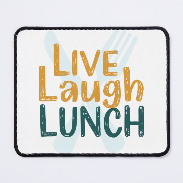 Item preview, Live, laugh, Lunch!! designed and sold by kiwioffcuts.