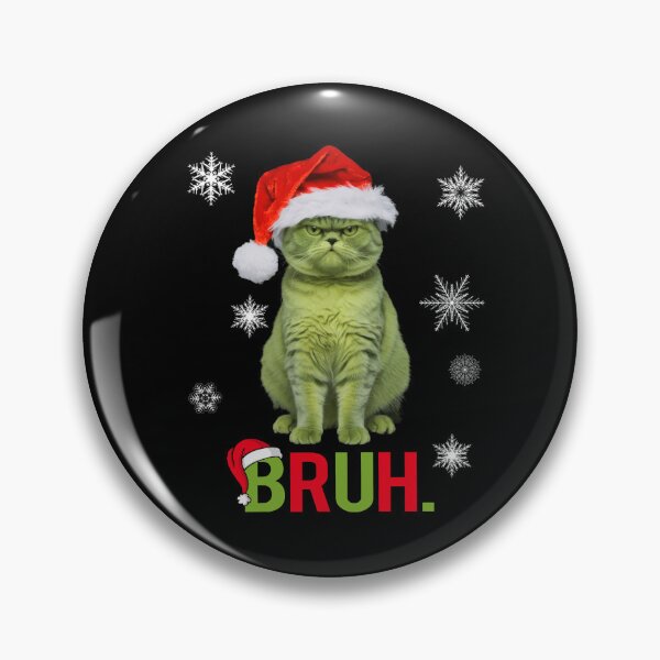 Item preview, Funny Grinch Green Cat Bruh Christmas Gifts  designed and sold by Har-vee.