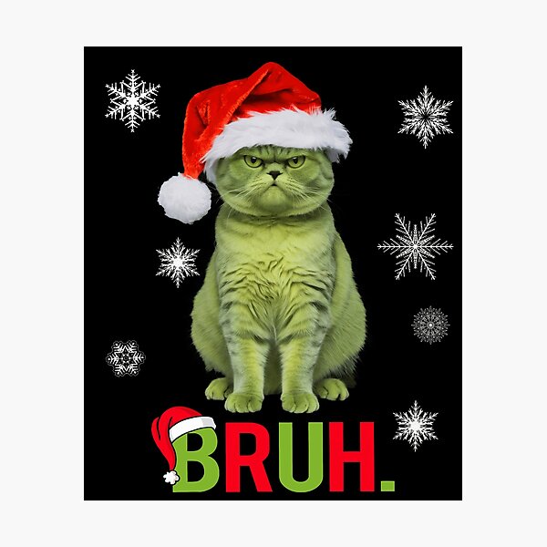 Artikelvorschau, Lustige Grinch-Grüne-Katze-Bruh-Weihnachtsgeschenke entworfen und verkauft von Har-vee.
