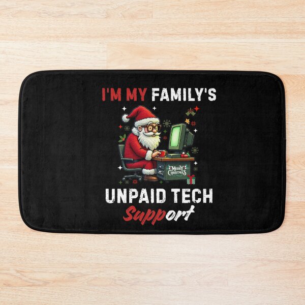 Item preview, Cute I'm My Family's Unpaid Tech Support,Santa Computer Engineer designed and sold by BornBorn.