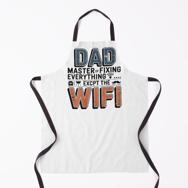 Item preview, Dad Fixes Everything… Except the WiFi – Funny Dad Quote designed and sold by TextMood.