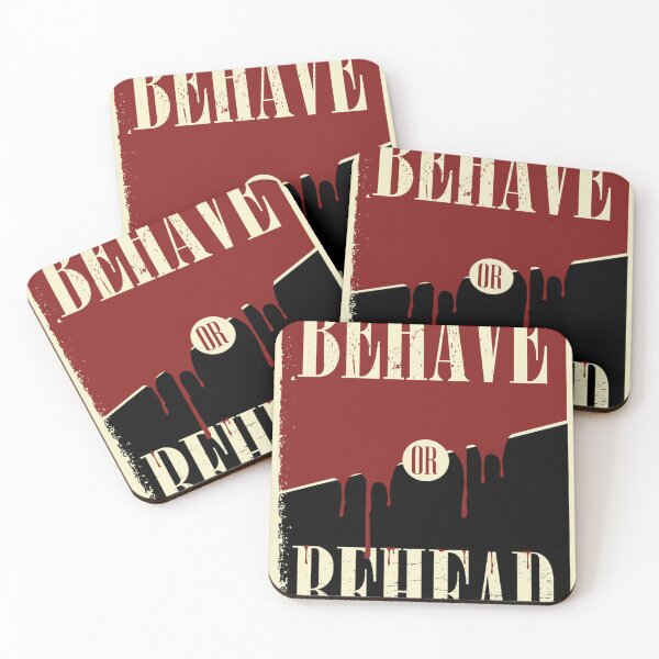 Item preview, Behave Or Behead Poster    designed and sold by hamletteopfy.