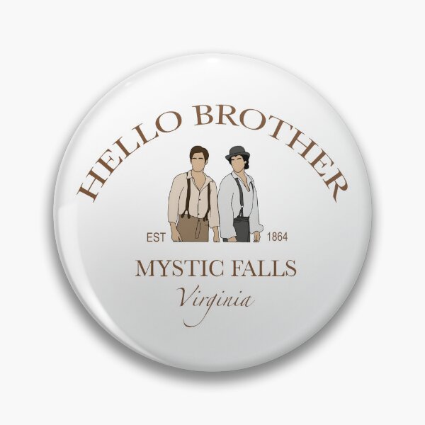 Item preview, Hello Brother Mystic Falls Virginia 1864 Vampire Diaries  designed and sold by SKULLS4INT.