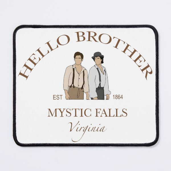 Item preview, Hello Brother Mystic Falls Virginia 1864 Vampire Diaries  designed and sold by SKULLS4INT.