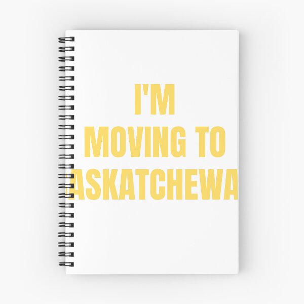 Artikelvorschau, Ich ziehe nach Saskatchewan entworfen und verkauft von saskadventurer.