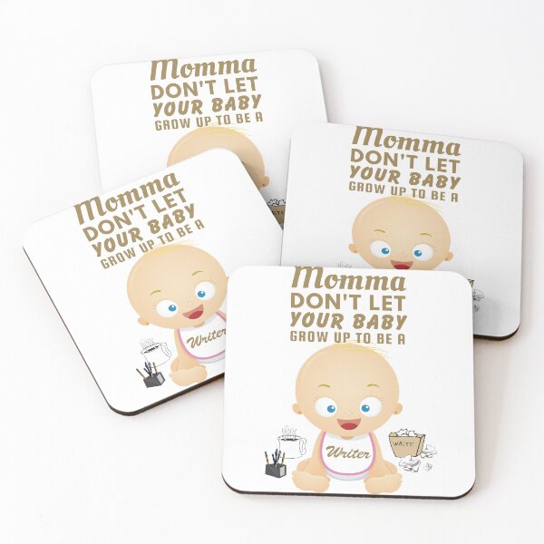 Item preview, Momma, Don’t Let Your Baby Grow Up to Be a Writer – Snarky Humor designed and sold by SnarkSharks.