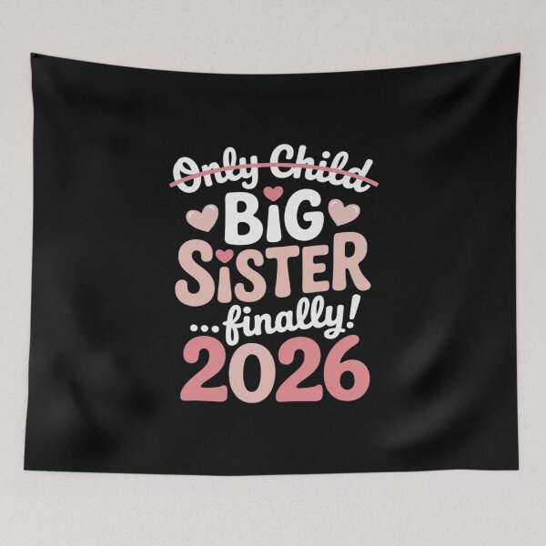 Item preview, Only Child Expires 2026 Promoted to Big Sister Finally designed and sold by Rotasiin.