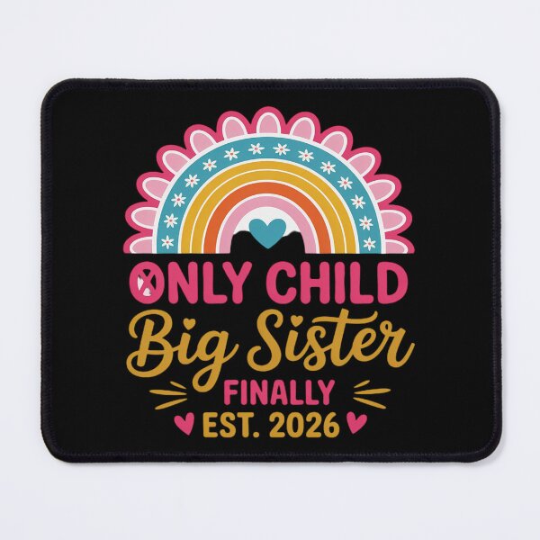 Item preview, Only Child Expires Big Sister Finally 2026 Baby Announcement designed and sold by Rotasiin.