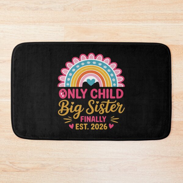 Item preview, Only Child Expires Big Sister Finally 2026 Baby Announcement designed and sold by Rotasiin.