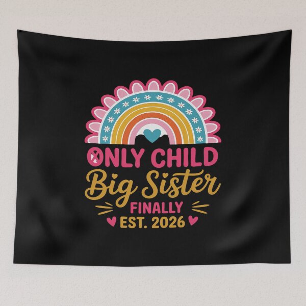 Item preview, Only Child Expires Big Sister Finally 2026 Baby Announcement designed and sold by Rotasiin.
