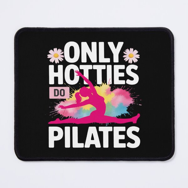 Item preview, Only Hotties Do Pilates Funny Fitness Hot Girl Workout Gym designed and sold by Rotasiin.