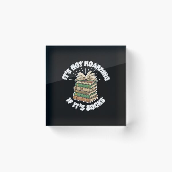 Item preview, It'S Not Hoarding If It'S Books Bookworm Reading Book Lovers designed and sold by DanielleTonia.