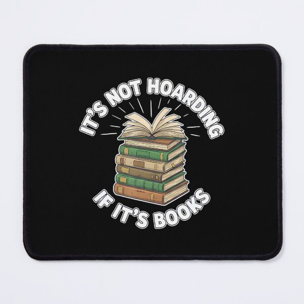Item preview, It'S Not Hoarding If It'S Books Bookworm Reading Book Lovers designed and sold by DanielleTonia.