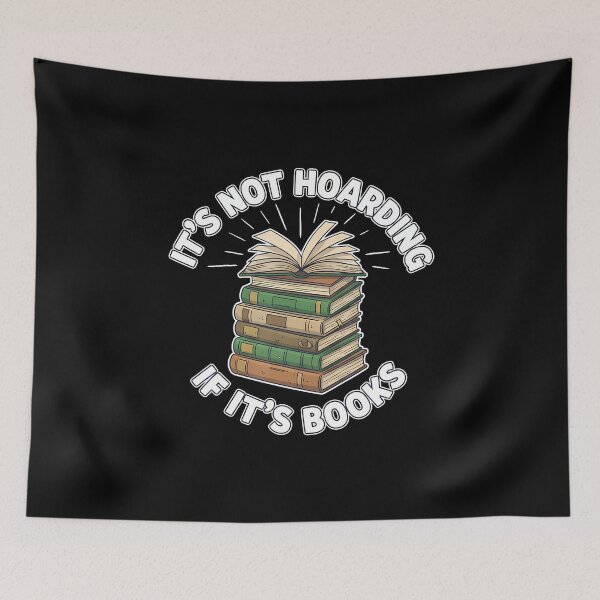 Item preview, It'S Not Hoarding If It'S Books Bookworm Reading Book Lovers designed and sold by DanielleTonia.