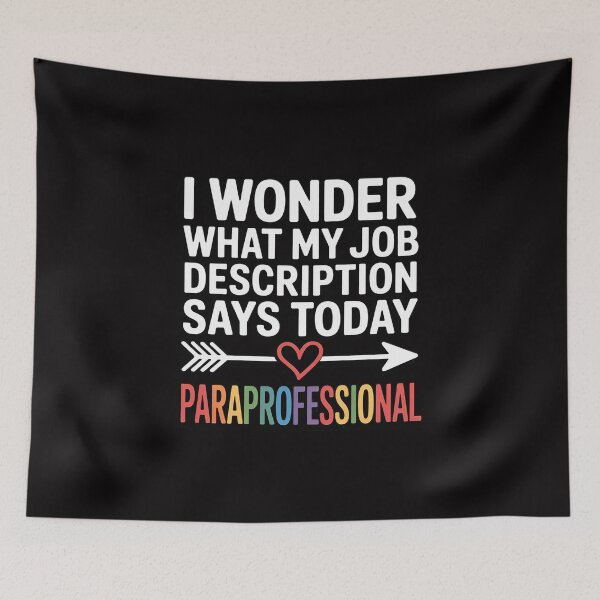 Item preview, Job Description Paraprofessional designed and sold by Viepenny.