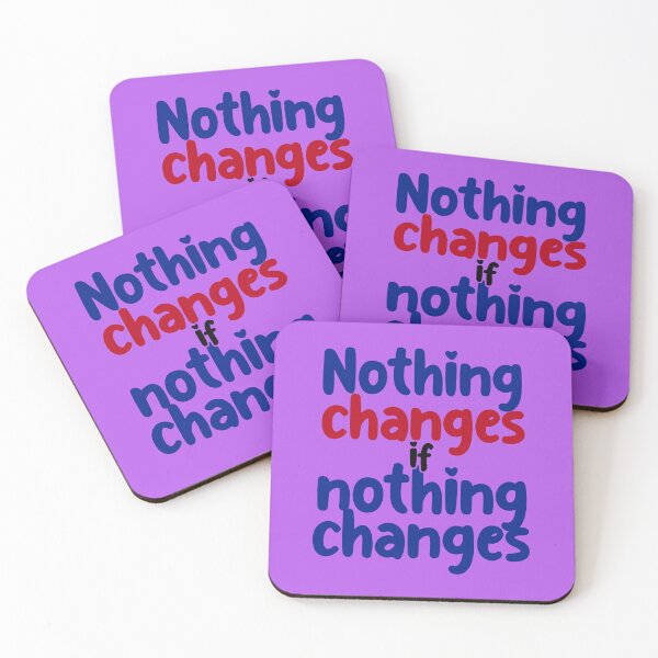 Item preview, Nothing Changes If Nothing Changes. Motivational Quote. Positive Quote designed and sold by DesignHouse07.