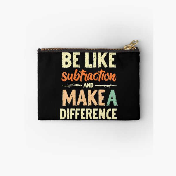 Item preview, Be Like Subtraction And Make A Difference Funny Math Teacher designed and sold by BeverlyBrenda.