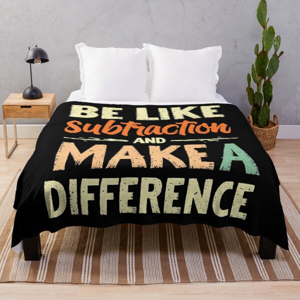 Item preview, Be Like Subtraction And Make A Difference Funny Math Teacher designed and sold by BeverlyBrenda.