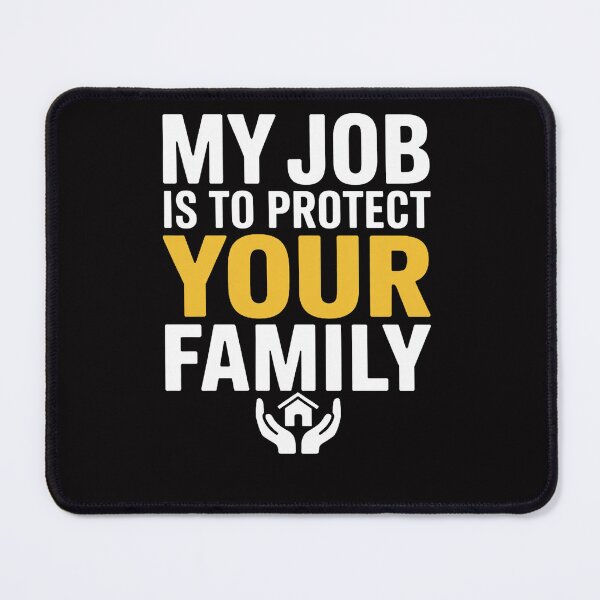 Item preview, Insurance Broker My Job is to protect your family Agent designed and sold by Viepenny.