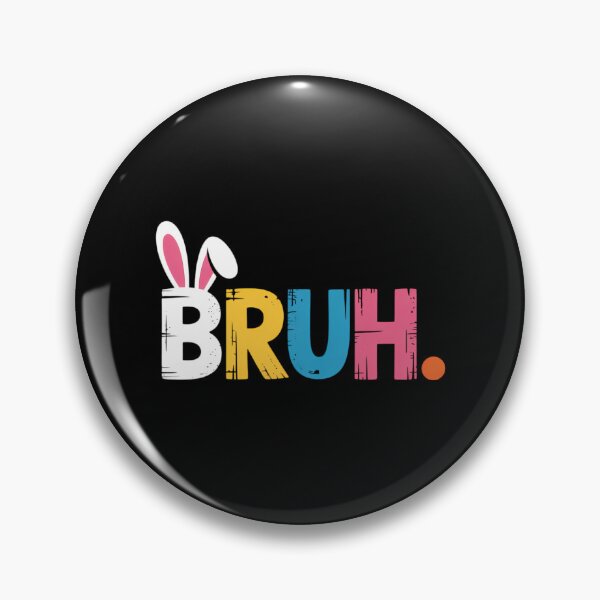Item preview, Bruh Meme Easter Day Funny Bunny Eggs designed and sold by DentistLegal.