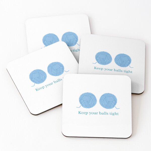 Item preview, Keep your balls tight. Funny design  designed and sold by SofikoDesigns.