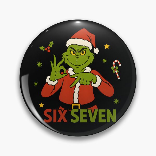 Item preview, Grinch Christmas Gen Z Gen Alpha Slang 67 Meme Humor 6 7 christmas six seven 6 7 designed and sold by Har-vee.