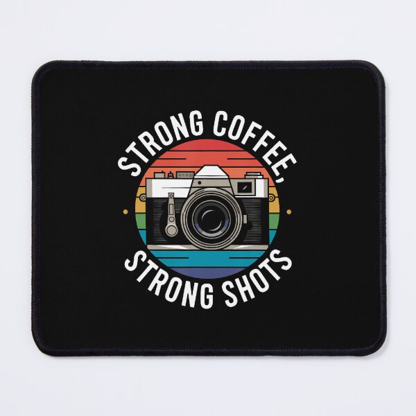 Item preview, Strong Coffee Photographer Strong Shots designed and sold by RuthSheila.