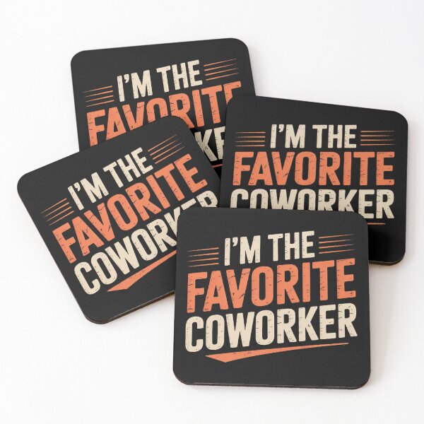 Item preview, I'm The Favorite Coworker Matching Employee Coworker designed and sold by EntroRhim.