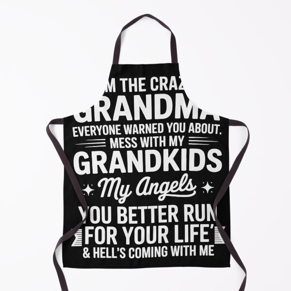 Item preview, I'm The Crazy Grandma Don't Mess With My Grandkids designed and sold by EntroRhim.