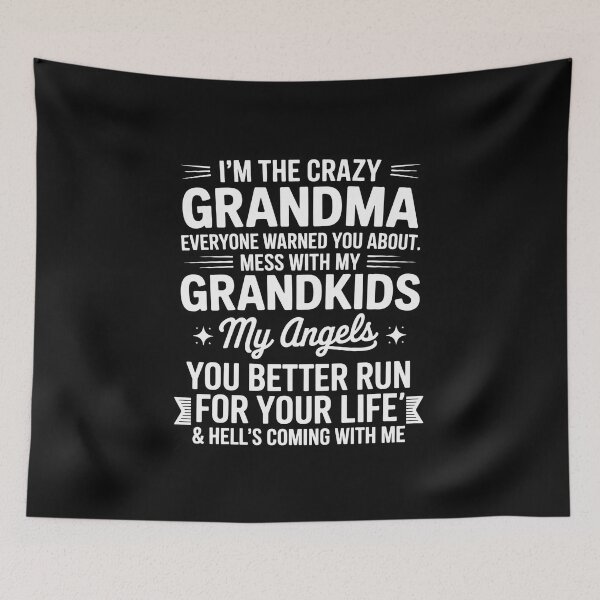Item preview, I'm The Crazy Grandma Don't Mess With My Grandkids designed and sold by EntroRhim.