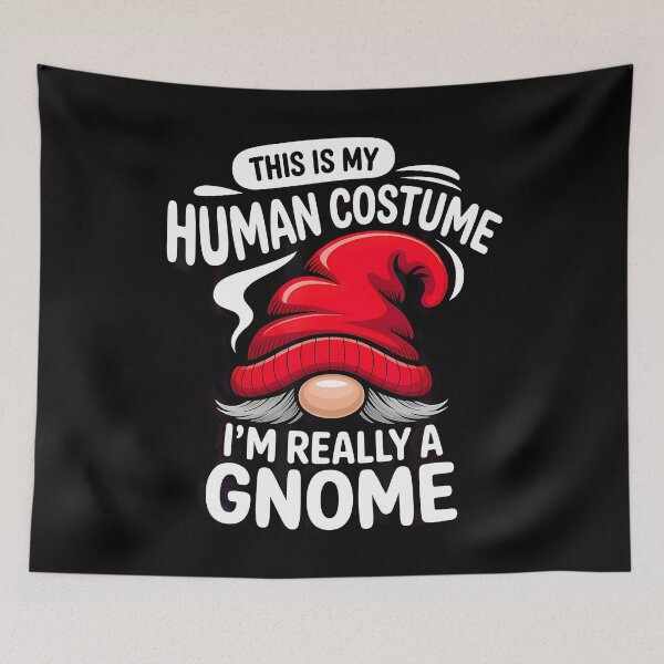 Item preview, This Is My Human Costume I'M Really A Gnome designed and sold by BrandyMegan.