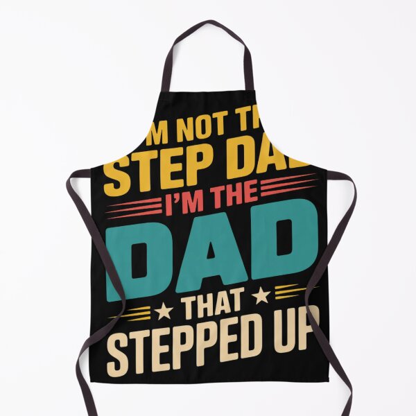 Item preview, I'm Not The Step Dad I'm The Dad That Stepped Fathe designed and sold by EntroRhim.