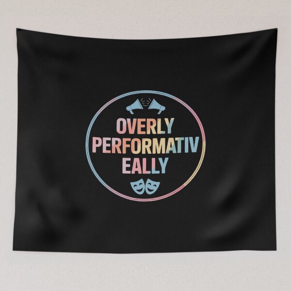 Item preview, Overly Performative Ally Satirical Statement designed and sold by velltoons.
