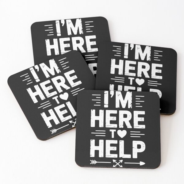 Item preview, I'm Here To Help Helping Helper Job designed and sold by EntroRhim.