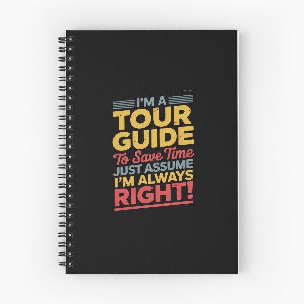 Item preview, I'm A Tour Guide Im Always Right   Tourist Guide designed and sold by EntroRhim.