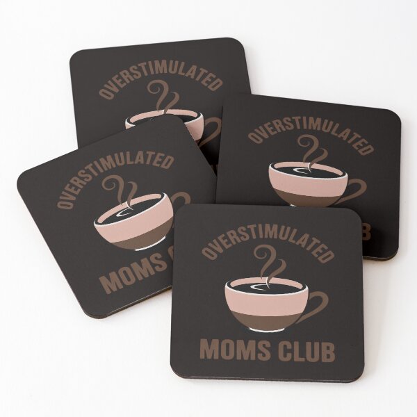 Item preview, Overstimulated Moms Club Coffee Funny Parenting designed and sold by velltoons.