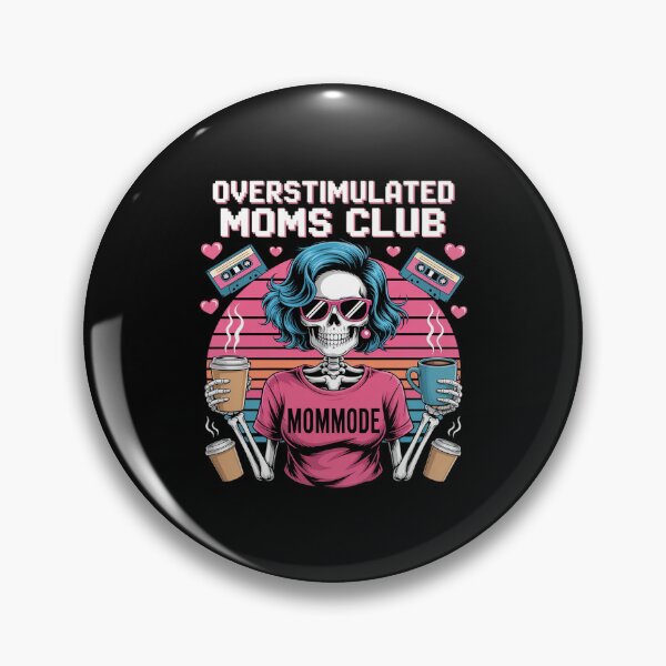 Item preview, Overstimulated Moms Club Mom Depression Mental Health designed and sold by velltoons.