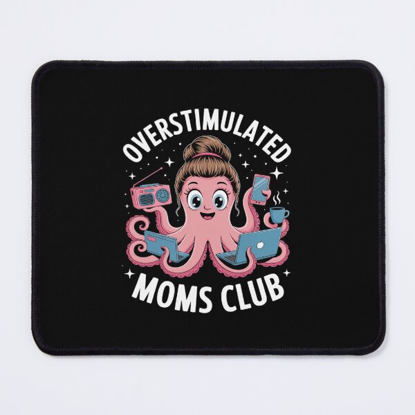 Item preview, Overstimulated Moms Mom Depression Mental Health designed and sold by velltoons.