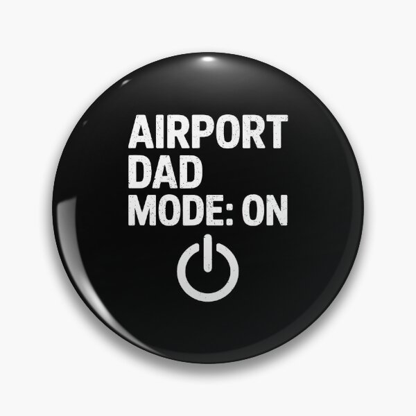 Item preview, Airport Dad Mode Activated Meme designed and sold by KellyJudith.