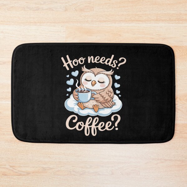 Item preview, Owl Hoo Needs Coffee designed and sold by FndPardaL.