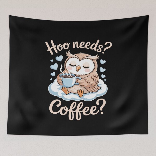 Item preview, Owl Hoo Needs Coffee designed and sold by FndPardaL.