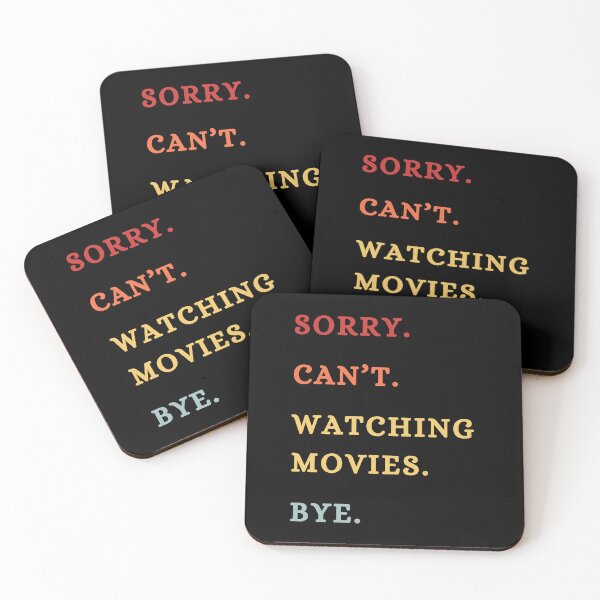 Item preview, Sorry Can't Watching Movies Bye - Funny Retro Movies Lovers designed and sold by Wiss2Arts.