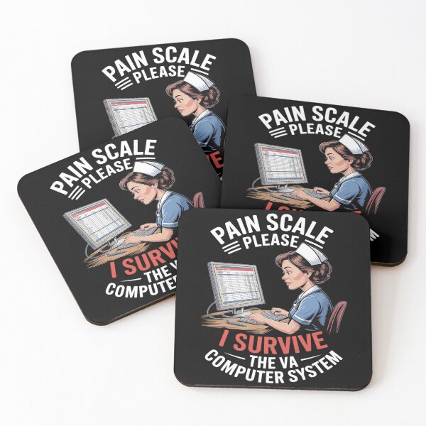 Item preview, Pain Scale Please I Survive the VA Computer System VA Nurse designed and sold by FndPardaL.