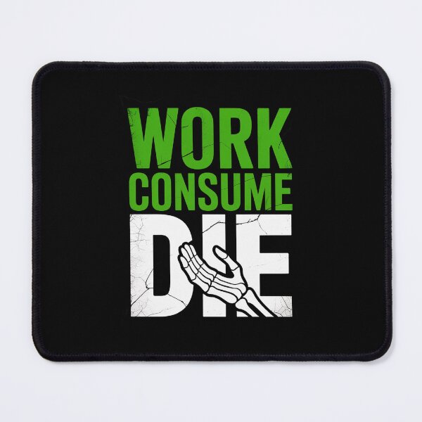Item preview, Funny Sarcastic Pro Socialist Capitalism Work Consume Die Pullover designed and sold by MinaReinger.