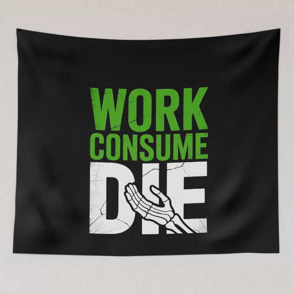 Item preview, Funny Sarcastic Pro Socialist Capitalism Work Consume Die Pullover  designed and sold by MinaReinger.