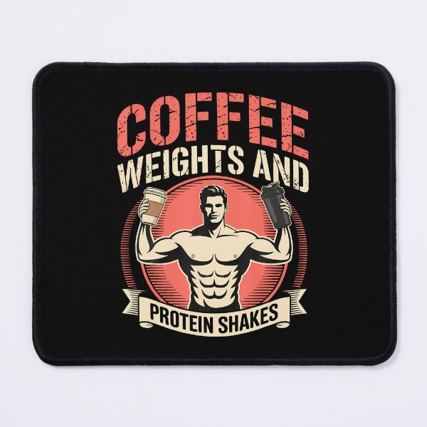 Item preview, Coffee Weights And Protein Shakes designed and sold by LucilleAntoi.