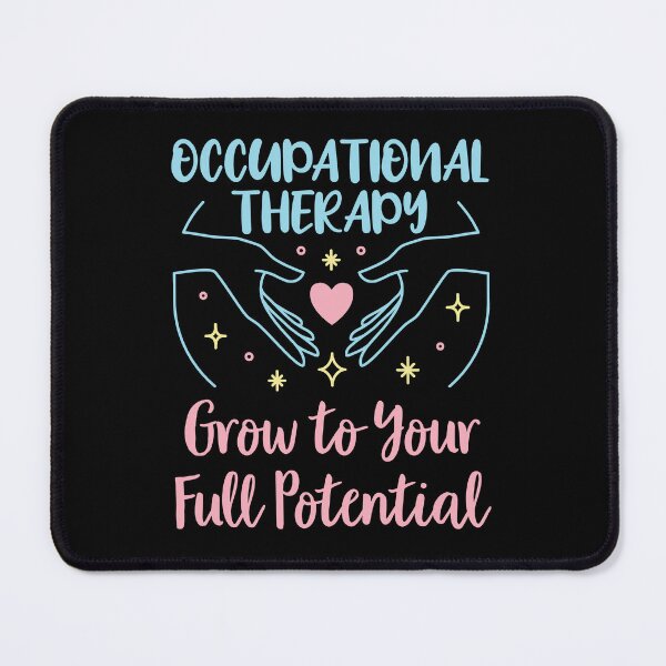 Item preview, Occupational Therapy OT Grow to Your Full Potential designed and sold by jaygo.