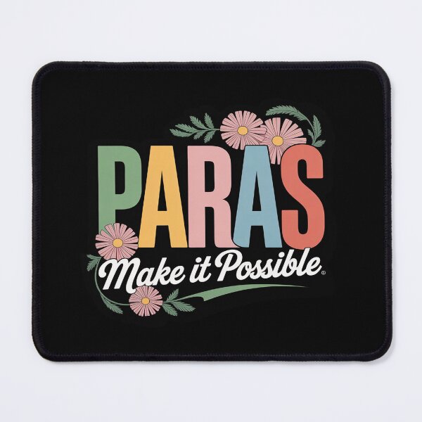 Item preview, Paras Make It Possible Paraprofessional Para Educator designed and sold by FndPardaL.