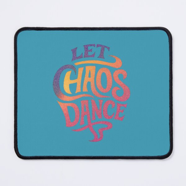 Item preview, Let Chaos Dance Purple Red Blue Expressive Typography designed and sold by Kony83.