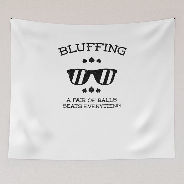 Item preview, Funny Bluffing Pair Of Balls Poker Gambling Gambler Shirt designed and sold by LookTwice.